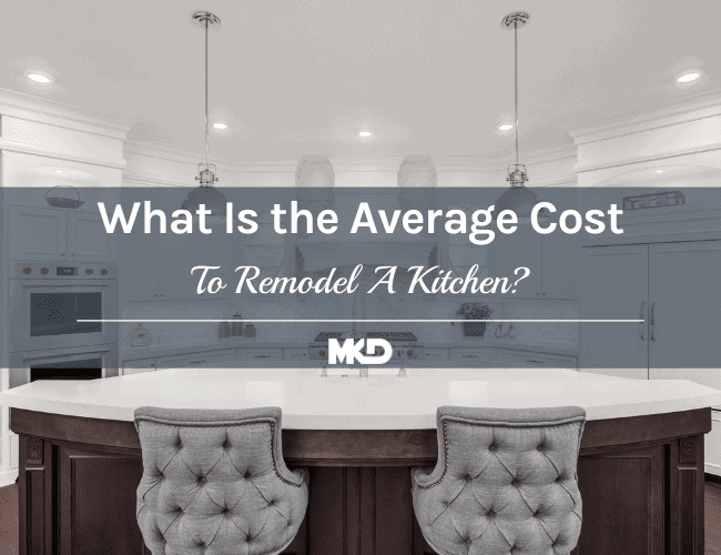 What Is the Average Cost To Remodel A Kitchen_